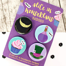 Load image into Gallery viewer, Alice in Wonderland badges