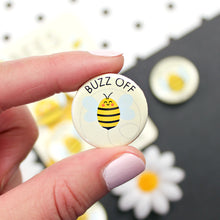 Load image into Gallery viewer, Buzz off bee badge