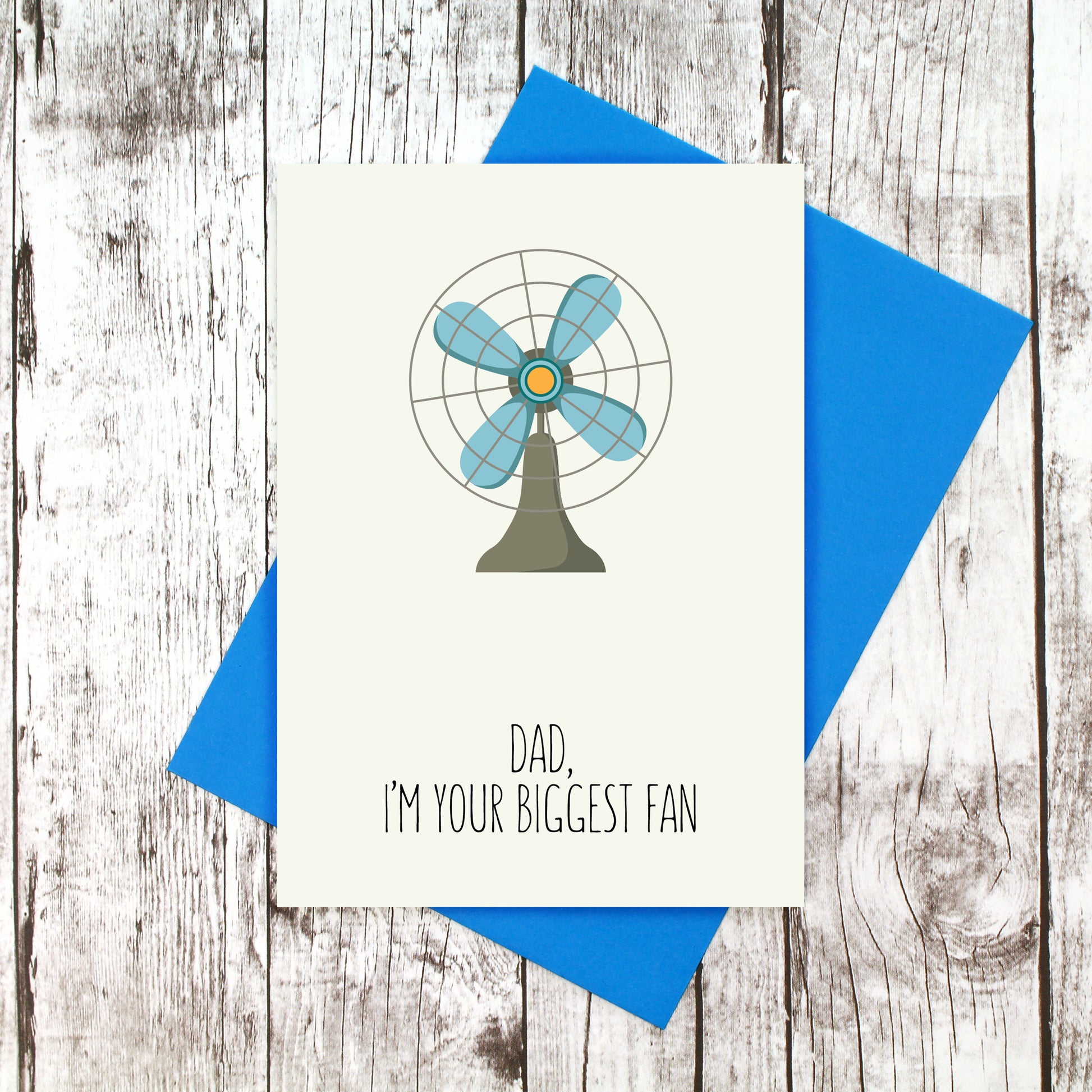 Dad, I'm your biggest fan Father's Day card