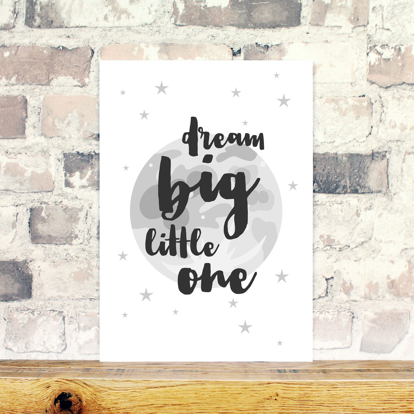 Dream Big Little One Monochrome Nursery Print