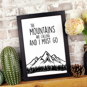 The mountains are calling print